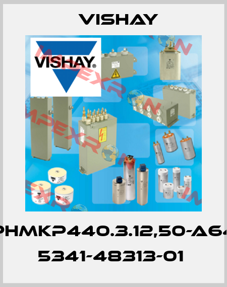 PHMKP440.3.12,50-A64 5341-48313-01  Vishay