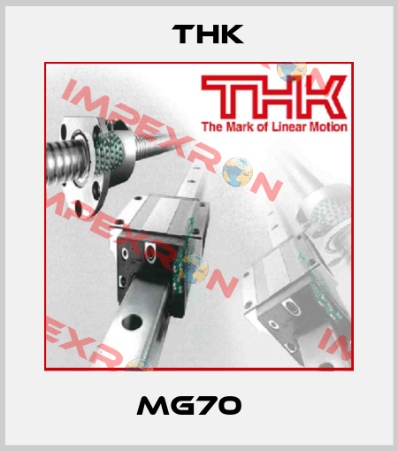 MG70   THK