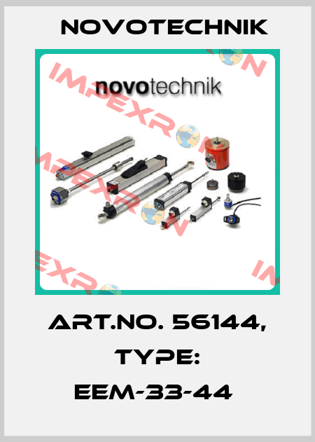Art.No. 56144, Type: EEM-33-44  Novotechnik
