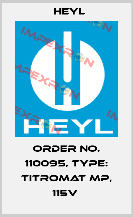 Order No. 110095, Type: Titromat MP, 115V  Heyl