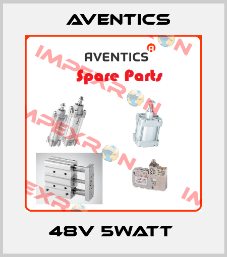 48V 5WATT  Aventics