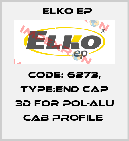 Code: 6273, Type:end cap 3D for POL-ALU CAB profile  Elko EP