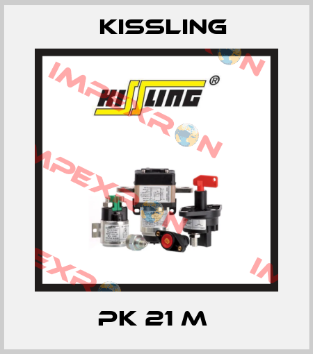 PK 21 M  Kissling