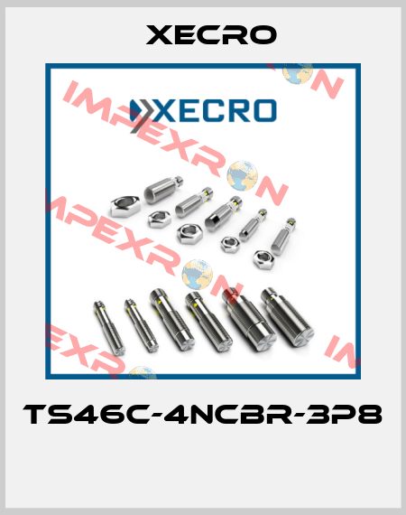 TS46C-4NCBR-3P8  Xecro