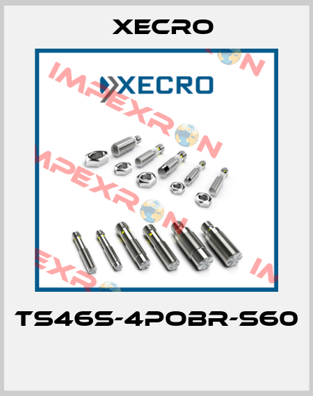 TS46S-4POBR-S60  Xecro