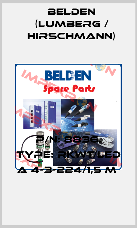 P/N: 8836, Type: RKWT/LED A 4-3-224/1,5 M  Belden (Lumberg / Hirschmann)