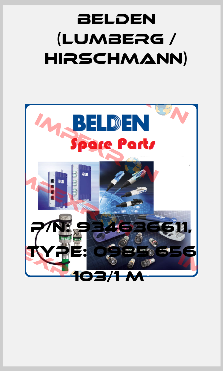 P/N: 934636611, Type: 0985 656 103/1 M  Belden (Lumberg / Hirschmann)