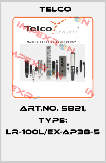 Art.No. 5821, Type: LR-100L/EX-AP38-5  Telco