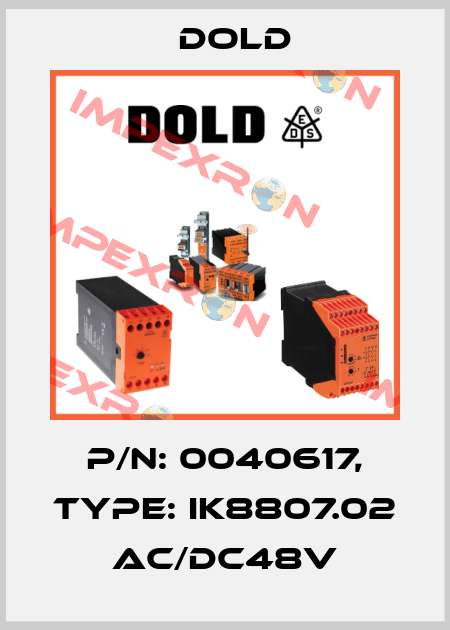 p/n: 0040617, Type: IK8807.02 AC/DC48V Dold