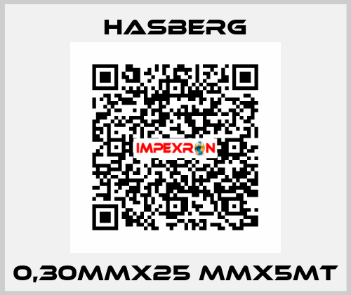 0,30MMX25 MMX5MT Hasberg