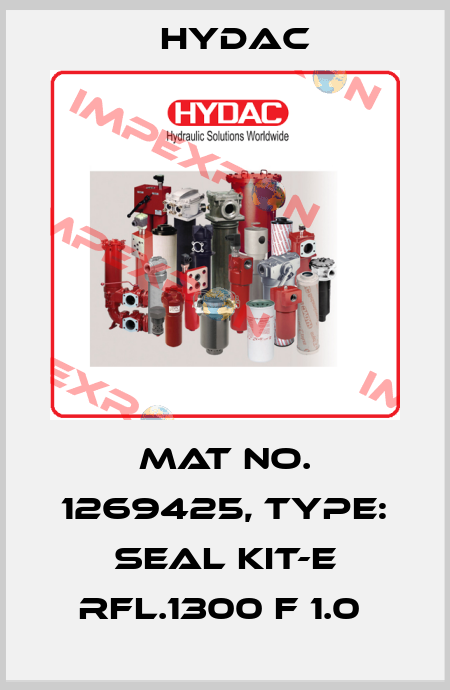 Mat No. 1269425, Type: SEAL KIT-E RFL.1300 F 1.0  Hydac