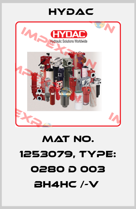 Mat No. 1253079, Type: 0280 D 003 BH4HC /-V  Hydac