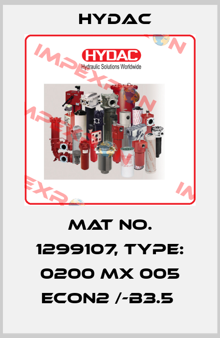 Mat No. 1299107, Type: 0200 MX 005 ECON2 /-B3.5  Hydac