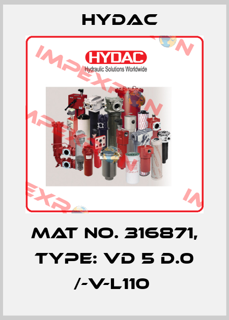 Mat No. 316871, Type: VD 5 D.0 /-V-L110  Hydac