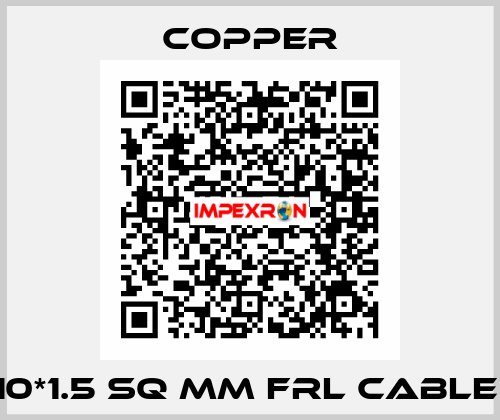 10*1.5 sq mm FRL Cable  Copper