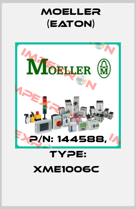 P/N: 144588, Type: XME1006C  Moeller (Eaton)