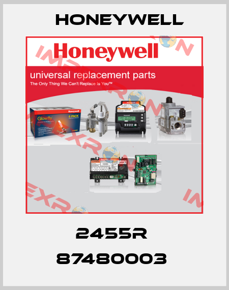 2455R  87480003  Honeywell