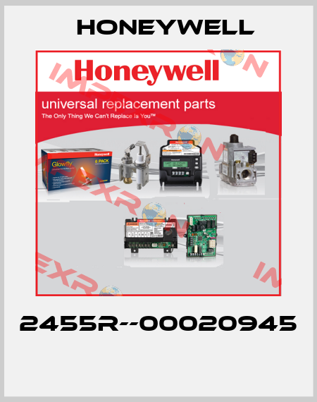 2455R--00020945  Honeywell