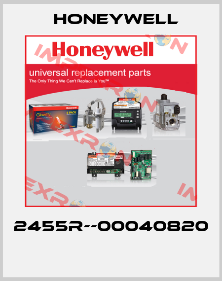 2455R--00040820  Honeywell