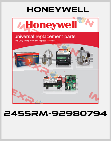 2455RM-92980794  Honeywell