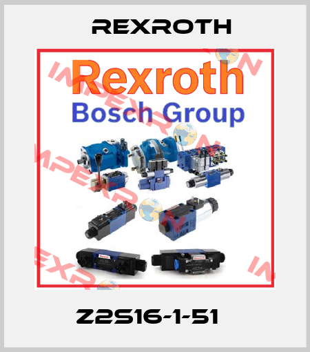 Z2S16-1-51   Rexroth
