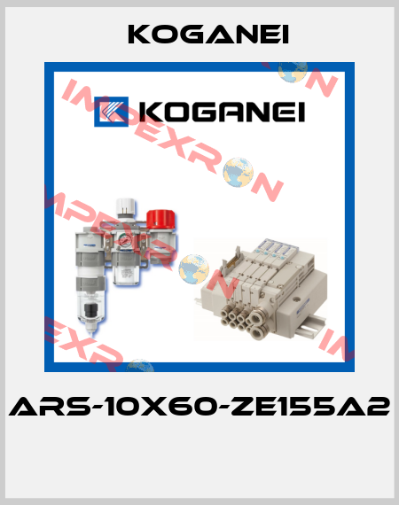 ARS-10X60-ZE155A2  Koganei