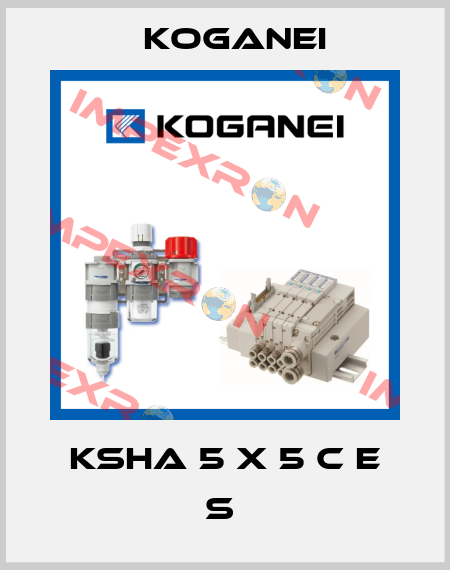 KSHA 5 X 5 C E S  Koganei