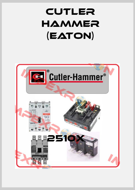 2510X  Cutler Hammer (Eaton)
