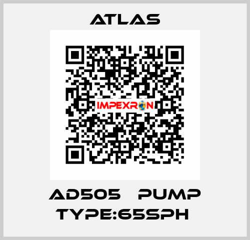 AD505   PUMP TYPE:65SPH  Atlas
