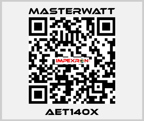 AET140X Masterwatt