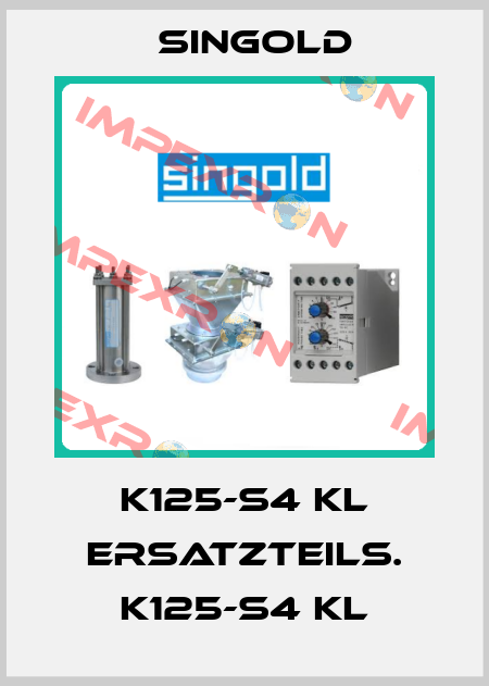 K125-S4 KL ERSATZTEILS. K125-S4 KL Singold
