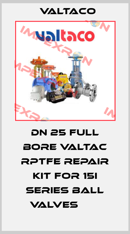 Dn 25 Full bore valtac RPTFE repair kit for 15i series ball valves			  Valtaco