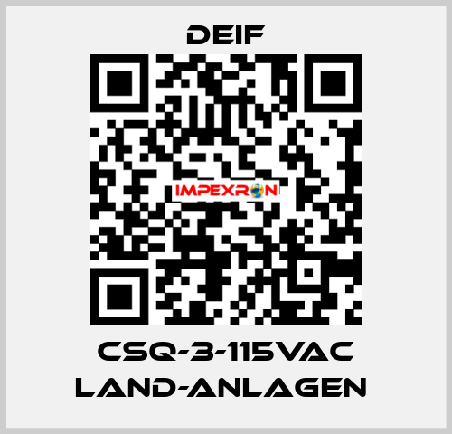 CSQ-3-115VAC Land-Anlagen  Deif