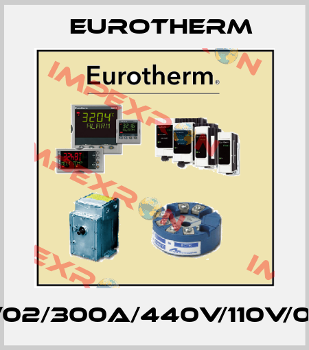 TC2000/02/300A/440V/110V/0V10/000 Eurotherm