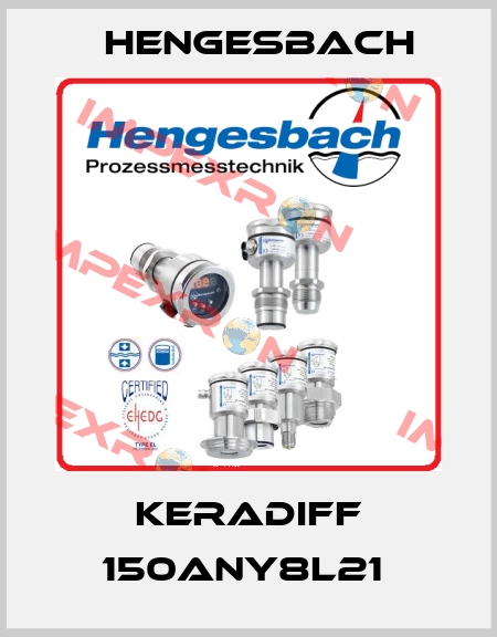 KERADIFF 150ANY8L21  Hengesbach