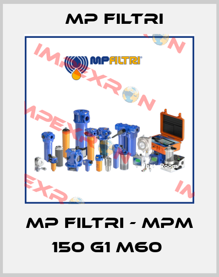 MP Filtri - MPM 150 G1 M60  MP Filtri