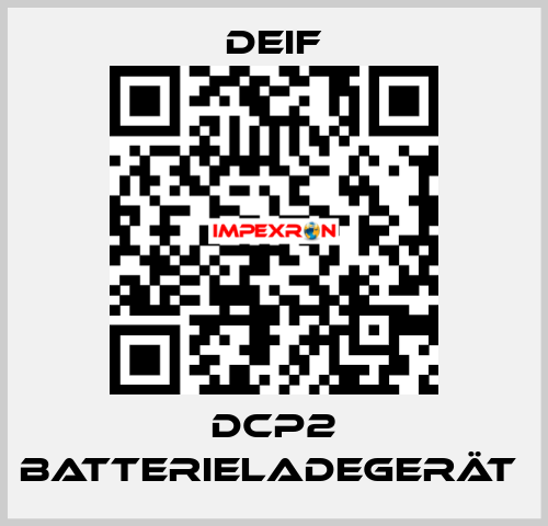 DCP2 Batterieladegerät  Deif