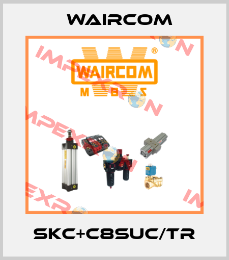 SKC+C8SUC/TR Waircom