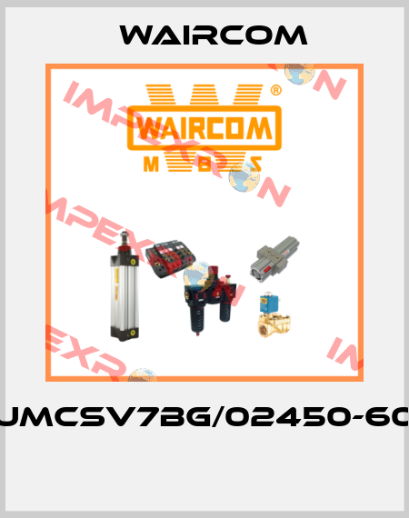 UMCSV7BG/02450-60  Waircom