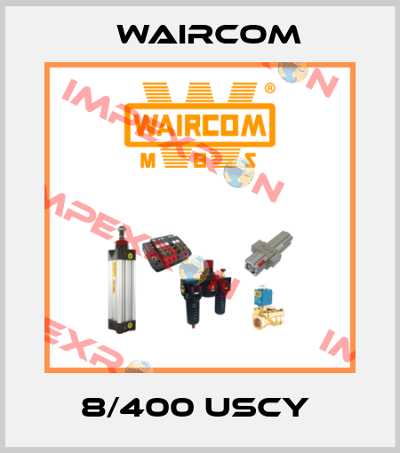 8/400 USCY  Waircom