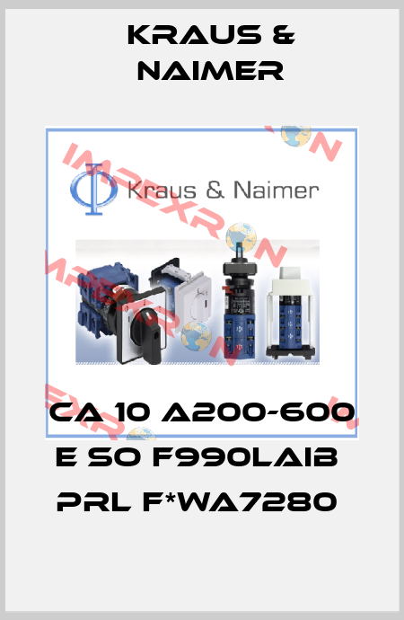 CA 10 A200-600 E SO F990LAIB  PRL F*WA7280  Kraus & Naimer