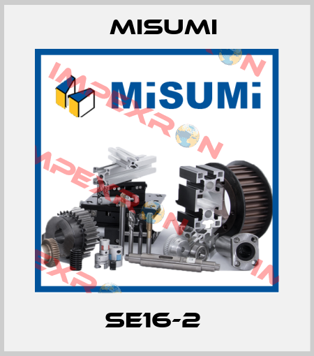 SE16-2  Misumi