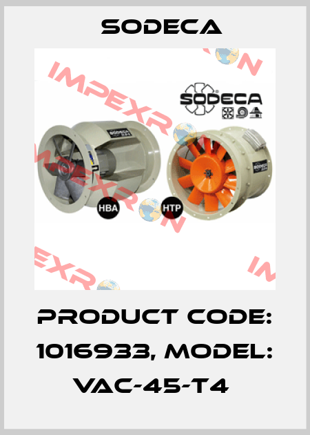 Product Code: 1016933, Model: VAC-45-T4  Sodeca