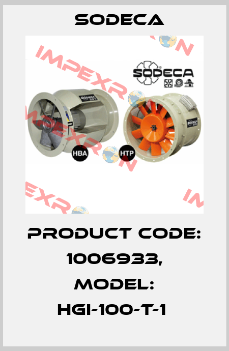 Product Code: 1006933, Model: HGI-100-T-1  Sodeca