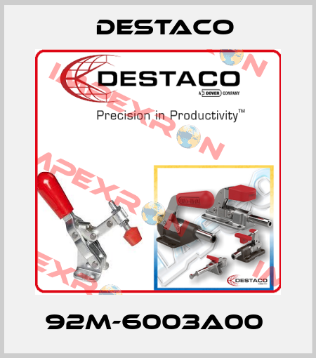 92M-6003A00  Destaco