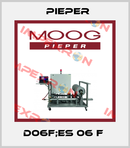 D06F;ES 06 F  Pieper