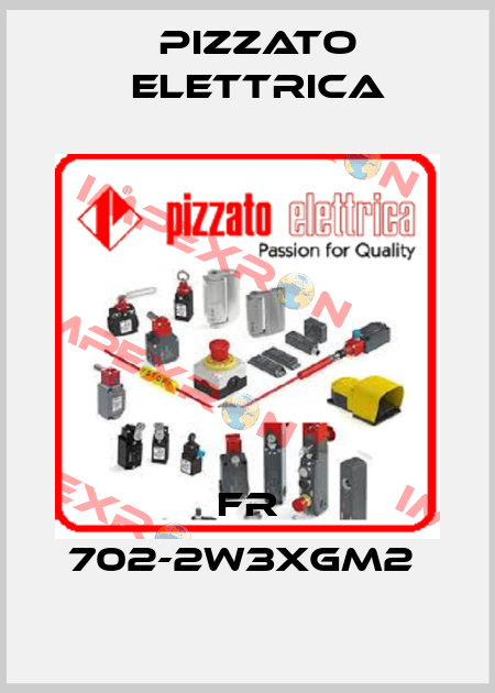 FR 702-2W3XGM2  Pizzato Elettrica