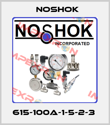 615-100A-1-5-2-3  Noshok