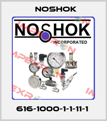 616-1000-1-1-11-1  Noshok