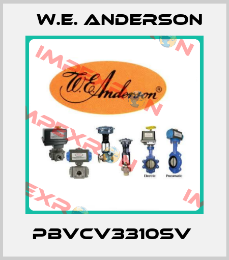 PBVCV3310SV  W.E. ANDERSON